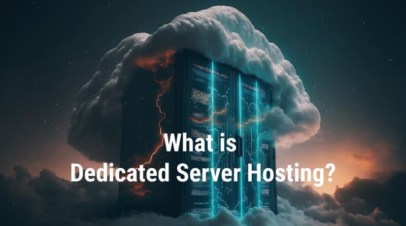 What is Dedicated Server Hosting?